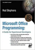 Microsoft Office Programming: A Guide for Experienced Developers