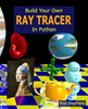 [Build Your Own Ray Tracer With Python]