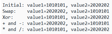 [This code switches two values without using any extra memory]